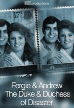 Watch Fergie & Andrew: The Duke & Duchess of Disaster 1channel