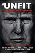 Watch Unfit: The Psychology of Donald Trump 1channel