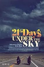 Watch 21 Days Under the Sky 1channel