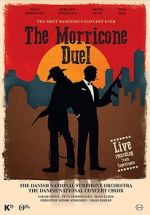 Watch The Most Dangerous Concert Ever: The Morricone Duel 1channel