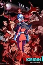 Watch Mobile Suit Gundam: The Origin I - Blue-Eyed Casval 1channel