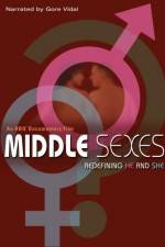 Watch Middle Sexes Redefining He and She 1channel