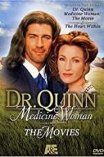 Watch Dr. Quinn, Medicine Woman: The Heart Within 1channel