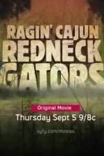 Watch Ragin Cajun Redneck Gators 1channel