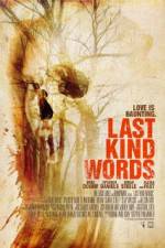 Watch Last Kind Words 1channel