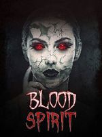 Watch Blood Spirit 1channel