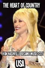 Watch The Heart of Country: How Nashville Became Music City USA 1channel