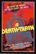 Watch The Death Train 1channel