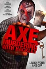 Watch Axe Murdering with Hackley 1channel