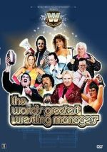 Watch The World\'s Greatest Wrestling Managers 1channel