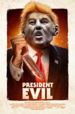 Watch President Evil 1channel