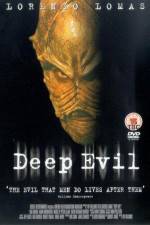 Watch Deep Evil 1channel
