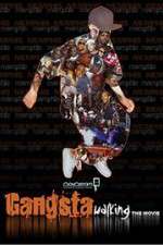 Watch Gangsta Walking the Movie 1channel