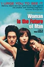 Watch Woman Is the Future of Man 1channel