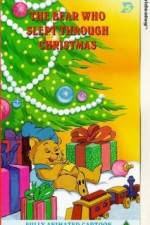 Watch The Bear Who Slept Through Christmas 1channel