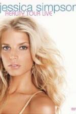 Watch Jessica Simpson Reality Tour Live 1channel