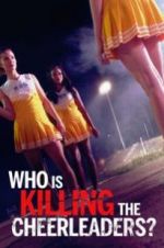 Watch Who Is Killing the Cheerleaders? 1channel
