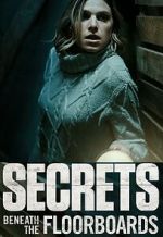 Watch Secrets Beneath the Floorboards 1channel