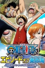 Watch One Piece - Episode of East Blue: Luffy and His Four Friends\' Great Adventure 1channel