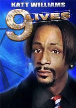 Watch Katt Williams: 9 Lives 1channel