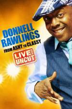 Watch Donnell Rawlings From Ashy to Classy 1channel