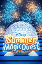 Watch Disney Summer Magic Quest (TV Special 2022) 1channel