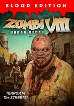 Watch Zombi VIII: Urban Decay 1channel
