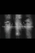 Watch The Pembrokeshire Murders: Catching the Gameshow Killer 1channel