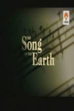Watch The Song of the Earth 1channel