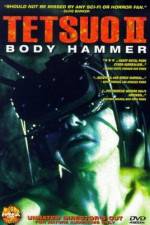 Watch Tetsuo II: Body Hammer 1channel