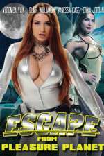 Watch Escape from Pleasure Planet 1channel