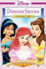 Watch Disney Princess Stories Volume One A Gift from the Heart 1channel