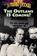 Watch The Outlaws Is Coming 1channel