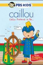 Watch Caillou Pretends to be 1channel