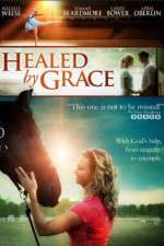 Watch Healed by Grace 1channel