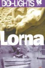 Watch Lorna 1channel