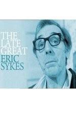 Watch The Late Great Eric Sykes 1channel