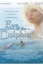 Watch Eye of the Dolphin 1channel