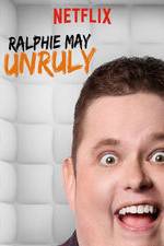 Watch Ralphie May: Unruly 1channel