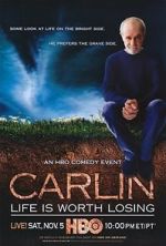 Watch George Carlin: Life Is Worth Losing 1channel