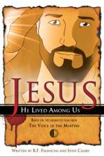 Watch Jesus He Lived Among Us 1channel