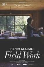 Watch Henry Glassie: Field Work 1channel
