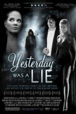 Watch Yesterday Was a Lie 1channel