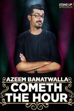 Watch Cometh the Hour by Azeem Banatwalla 1channel