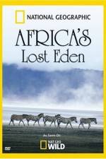 Watch National Geographic Africa's Lost Eden 1channel