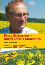 Watch Percy Schmeiser - David versus Monsanto 1channel