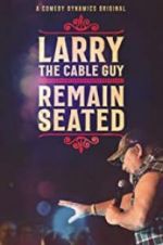 Watch Larry the Cable Guy: Remain Seated 1channel