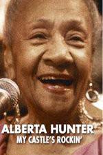 Watch Alberta Hunter My Castles Rockin 1channel