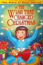 Watch The Wish That Changed Christmas 1channel