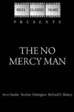 Watch The No Mercy Man 1channel